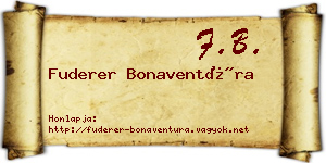 Fuderer Bonaventúra névjegykártya
